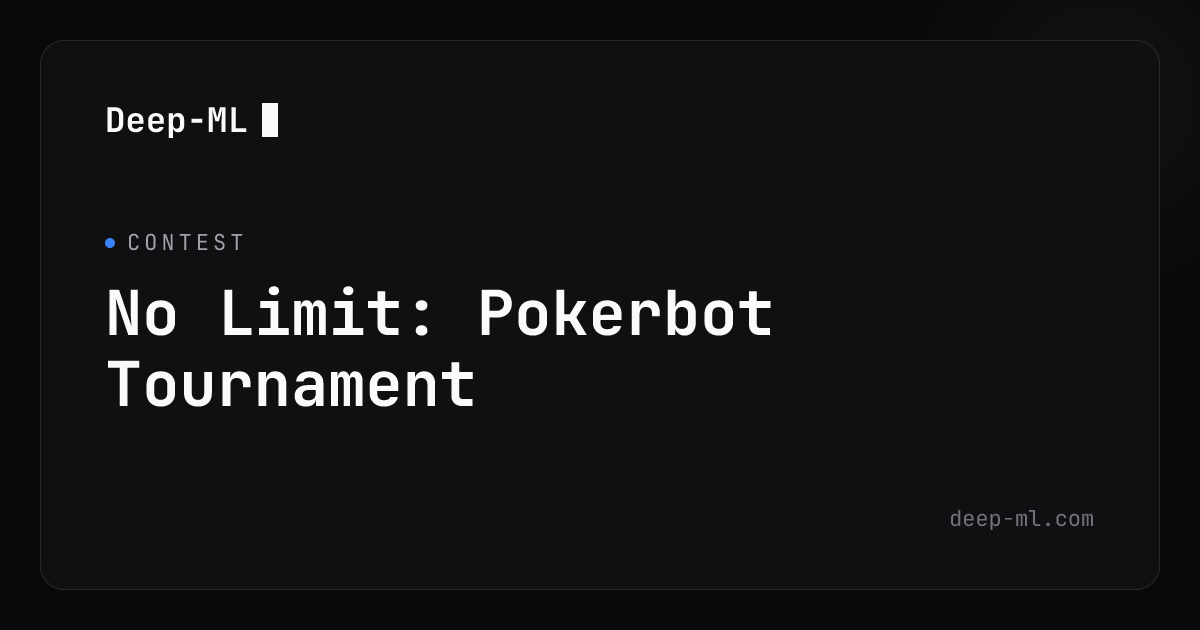 No Limit: Pokerbot Tournament